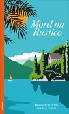 Mord im Rustico (eBook, ePUB)