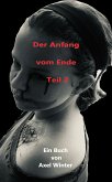 Der Anfang vom Ende (eBook, ePUB)