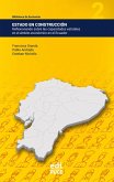 Estado en construcción: Reflexionando sobre las capacidades estatales en el ámbito económico en el Ecuador (eBook, ePUB)