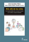 Más allá de las notas. Comprendiendo al alumnado con altas capacidades (eBook, ePUB)