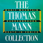 The Thomas Mann Collection: Magic Mountain, Buddenbrooks, and Death in Venice (MP3-Download)