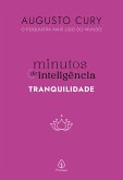 Minutos de inteligência: Tranquilidade (eBook, ePUB)