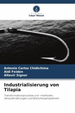Industrialisierung von Tilapia - Chidichima, Antonio Carlos;Feiden, Aldi;Signor, Altevir