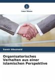 Organisatorisches Verhalten aus einer islamischen Perspektive