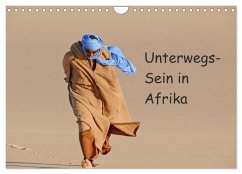 Unterwegs-Sein in Afrika (Wandkalender 2025 DIN A4 quer), CALVENDO Monatskalender - Calvendo;Bormann, Knut