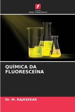 Química Da Fluoresceína - RAJASEKAR, Dr. M.