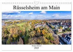 Rüsselsheim am Main (Wandkalender 2025 DIN A4 quer), CALVENDO Monatskalender