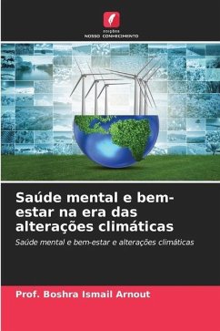 Saúde mental e bem-estar na era das alterações climáticas - Arnout, Prof. Boshra Ismail