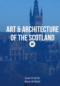 Art & Architecture of the Scotland - Al-Qrize, Fuad;Al-Wasli, Asem