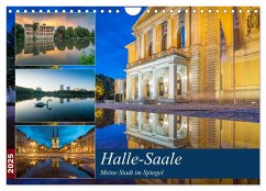 Halle-Saale - Meine Stadt im Spiegel (Wandkalender 2025 DIN A4 quer), CALVENDO Monatskalender - Calvendo;Wasilewski, Martin