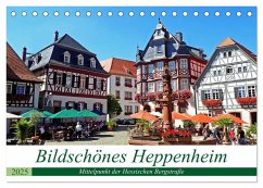 Bildschönes Heppenheim Mittelpunkt der Hessischen Bergstraße (Tischkalender 2025 DIN A5 quer), CALVENDO Monatskalender - Calvendo;Andersen, Ilona