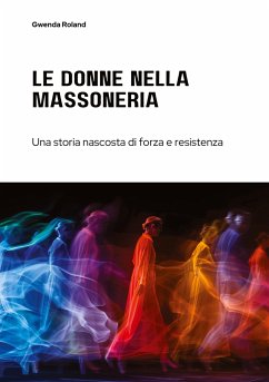 Le Donne nella Massoneria - Roland, Gwenda