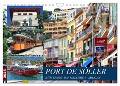 Port de Sóller - Küstenort auf Mallorca (Wandkalender 2025 DIN A4 quer), CALVENDO Monatskalender - Calvendo;Felix, Holger