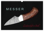 Messer - Leidenschaft in Stahl (Wandkalender 2025 DIN A3 quer), CALVENDO Monatskalender