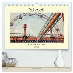 Ruhrpott - Kunstvolle Ansichten (hochwertiger Premium Wandkalender 2025 DIN A2 quer), Kunstdruck in Hochglanz - Calvendo;Adams, Heribert