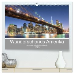 Wunderschönes Amerika (hochwertiger Premium Wandkalender 2025 DIN A2 quer), Kunstdruck in Hochglanz - Calvendo;Schröder Photography, Stefan