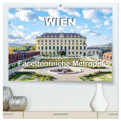 Wien Facettenreiche Metropole (hochwertiger Premium Wandkalender 2025 DIN A2 quer), Kunstdruck in Hochglanz - Calvendo;Schwarze, Nina