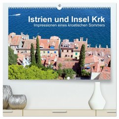 Istrien und Insel Krk - Impressionen eines kroatischen Sommers (hochwertiger Premium Wandkalender 2025 DIN A2 quer), Kunstdruck in Hochglanz
