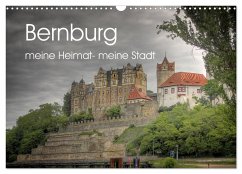Bernburg meine Heimat - meine Stadt (Wandkalender 2025 DIN A3 quer), CALVENDO Monatskalender - Calvendo;Elskamp, Danny