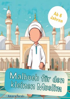 Malbuch für den kleinen Muslim - Farah, Amara