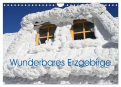 Wunderbares Erzgebirge (Wandkalender 2025 DIN A4 quer), CALVENDO Monatskalender
