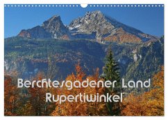 Berchtesgadener Land - Rupertiwinkel (Wandkalender 2025 DIN A3 quer), CALVENDO Monatskalender