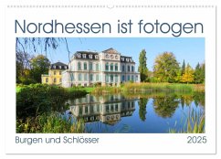 Nordhessen ist fotogen, Burgen und Schlösser (Wandkalender 2025 DIN A2 quer), CALVENDO Monatskalender - Calvendo;Löwer, Sabine