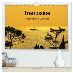 Tremosine - Perle über dem Gardasee (hochwertiger Premium Wandkalender 2025 DIN A2 quer), Kunstdruck in Hochglanz - Calvendo;Männel - studio-fifty-five, Ulrich