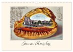 Gruss aus Königsberg (Wandkalender 2025 DIN A3 quer), CALVENDO Monatskalender