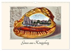 Gruss aus Königsberg (Wandkalender 2025 DIN A3 quer), CALVENDO Monatskalender - Calvendo;Löwis of Menar, Henning von