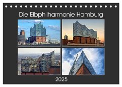 Die Elbphilharmonie Hamburg (Tischkalender 2025 DIN A5 quer), CALVENDO Monatskalender - Calvendo;Mirko Weigt, Hamburg, ©