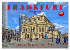 Frankfurt - meine Stadt mit viel Herz (Wandkalender 2025 DIN A4 quer), CALVENDO Monatskalender - Calvendo;Roder, Peter