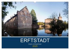 ERFTSTADT - Burgen und Bürgerhäuser (Wandkalender 2025 DIN A2 quer), CALVENDO Monatskalender