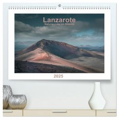Lanzarote - Naturwunder im Atlantik (hochwertiger Premium Wandkalender 2025 DIN A2 quer), Kunstdruck in Hochglanz Lanzarote - Naturwunder im Atlantik (hochwertiger Premium Wandkalender 2025 DIN A2 quer), Kunstdruck in Hochglanz