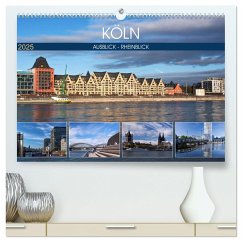 KÖLN AUSBLICK - RHEINBLICK (hochwertiger Premium Wandkalender 2025 DIN A2 quer), Kunstdruck in Hochglanz