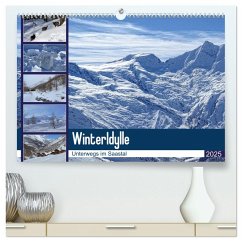 WinterIdylle Unterwegs im Saastal (hochwertiger Premium Wandkalender 2025 DIN A2 quer), Kunstdruck in Hochglanz