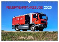 Feuerwehrfahrzeuge (Wandkalender 2025 DIN A3 quer), CALVENDO Monatskalender