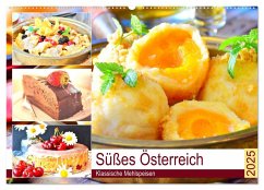 Süßes Österreich. Klassische Mehlspeisen (Wandkalender 2025 DIN A2 quer), CALVENDO Monatskalender