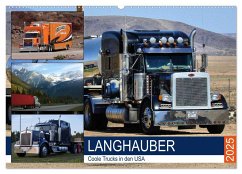 Langhauber. Coole Trucks in den USA (Wandkalender 2025 DIN A2 quer), CALVENDO Monatskalender