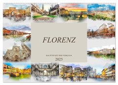 Florenz Hauptstadt der Toskana (Wandkalender 2025 DIN A2 quer), CALVENDO Monatskalender