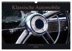 Klassische Automobile - Lenkräder und Armaturen (Wandkalender 2025 DIN A3 quer), CALVENDO Monatskalender