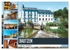 Bautzen Die Altstadt (Tischkalender 2025 DIN A5 quer), CALVENDO Monatskalender - Calvendo;Meutzner, Dirk