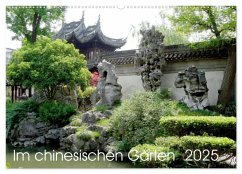 Im chinesischen Garten (Wandkalender 2025 DIN A2 quer), CALVENDO Monatskalender