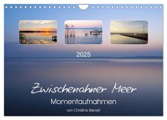 Zwischenahner Meer Momentaufnahmen (Wandkalender 2025 DIN A4 quer), CALVENDO Monatskalender - Calvendo;Bienert, Christine