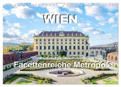 Wien Facettenreiche Metropole (Wandkalender 2025 DIN A4 quer), CALVENDO Monatskalender