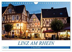 LINZ AM RHEIN (Wandkalender 2025 DIN A4 quer), CALVENDO Monatskalender - Calvendo;boeTtchEr, U