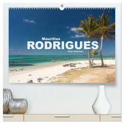 Mauritius - Rodrigues (hochwertiger Premium Wandkalender 2025 DIN A2 quer), Kunstdruck in Hochglanz