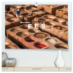 Marokko - Fes (hochwertiger Premium Wandkalender 2025 DIN A2 quer), Kunstdruck in Hochglanz