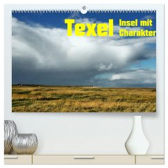 Texel Insel mit Charakter (hochwertiger Premium Wandkalender 2025 DIN A2 quer), Kunstdruck in Hochglanz