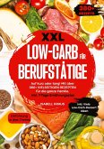 XXL Low-Carb für Berufstätige